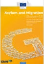 European Migration Network (EMN) Asylum and Migration Glossary