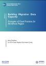 Building Migration Data Capacity: Examples of Good Practices for the African Region